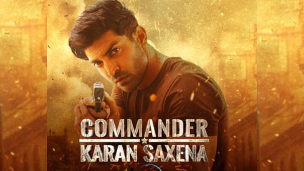 Gurmeet Choudhary in an all action avatar in Commander Karan Saxena 
