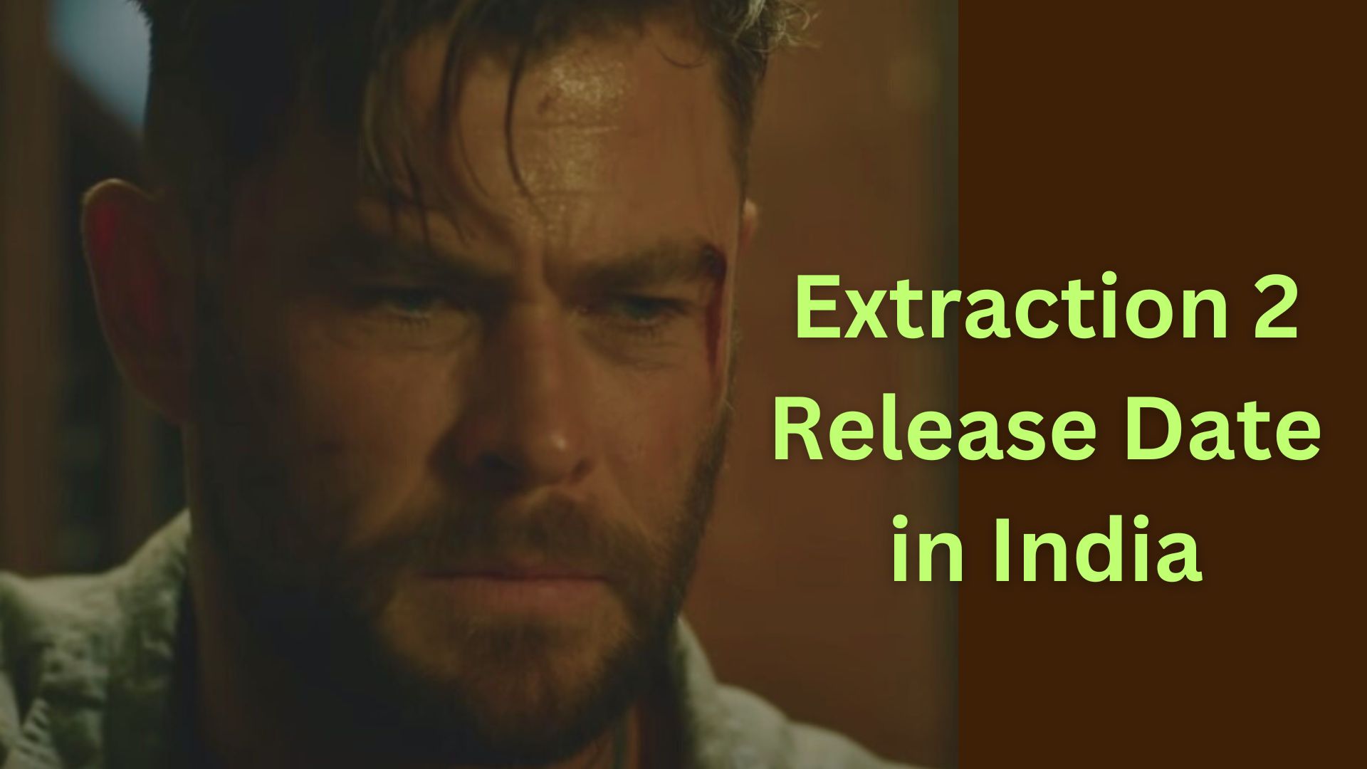 Mark Your Calendars: Extraction 2 Release Date in India Revealed!