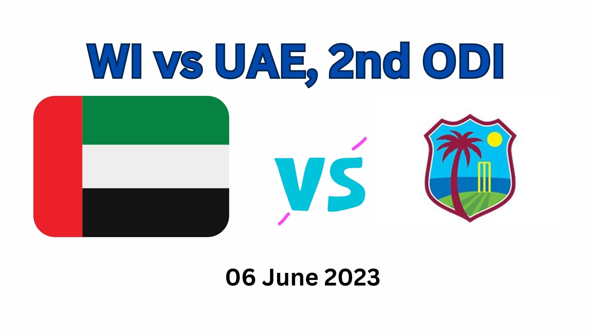UAE vs WI Dream11 Prediction, Fantasy Cricket Tips, Playing 11, & Pitch Report For 2nd ODI