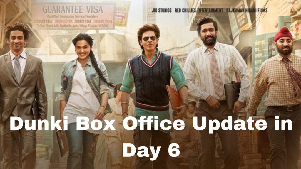 Dunki Box Office Update in Day 6: Shah Rukh Khan and Rajkumar Hirani deliver a drama that will delight and thrill in equal measure.