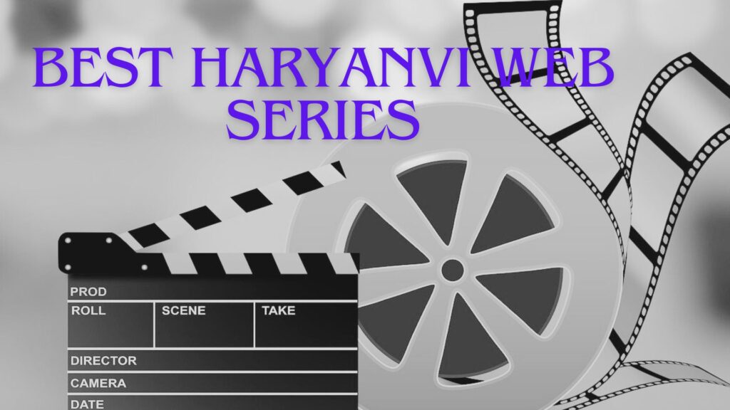 Best Haryanvi Web Series List | This list includes many web series like akhada, Prem Nagar, Safe House and many more.