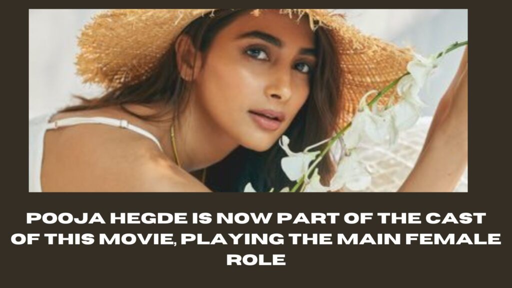 Suriya44 Update: Pooja Hegde is now part of the cast of this movie, playing the main female role.